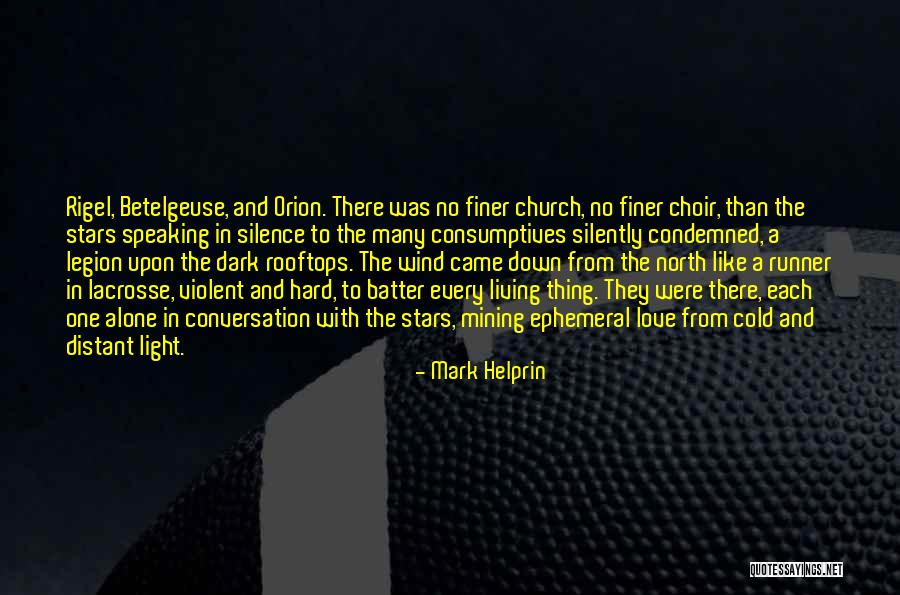 Nature As Church Quotes By Mark Helprin Nature As Church Quotes By Mark Helprin