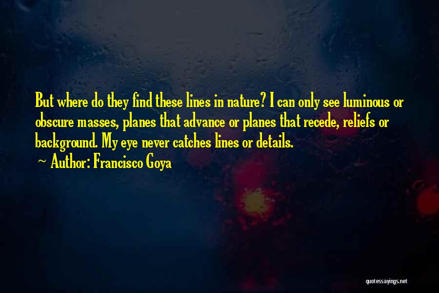 Nature Background With Quotes By Francisco Goya