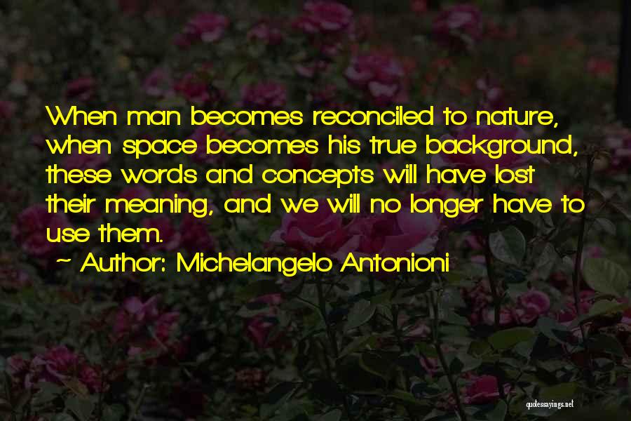 Nature Background With Quotes By Michelangelo Antonioni