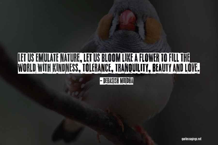 Nature Beauty And Happiness Quotes By Debasish Mridha