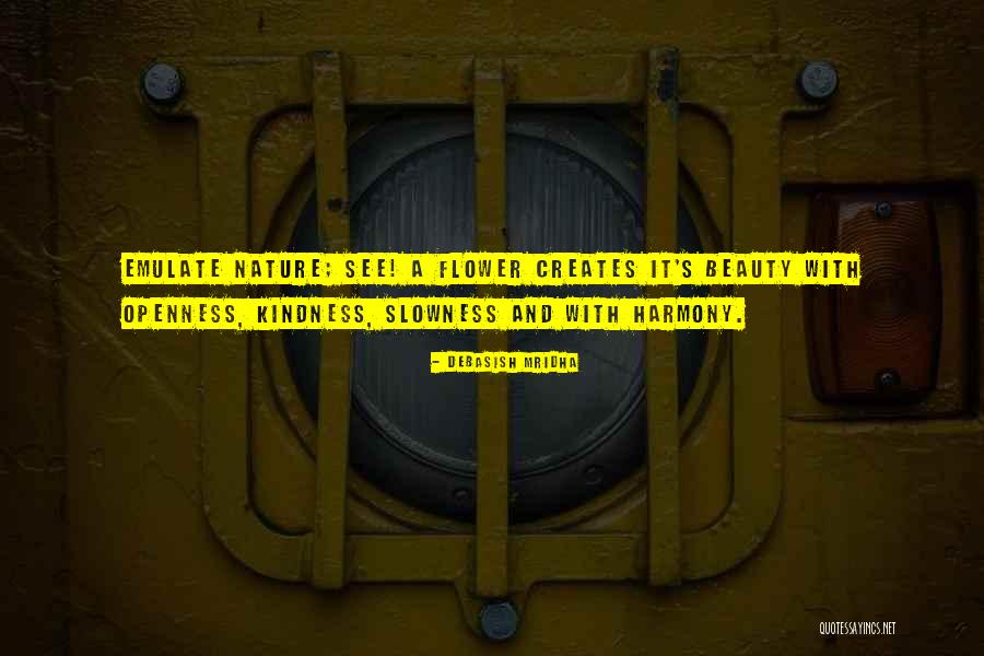 Nature Beauty And Happiness Quotes By Debasish Mridha