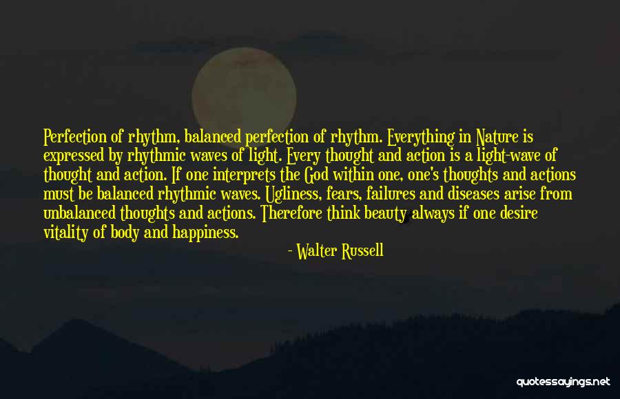 Nature Beauty And Happiness Quotes By Walter Russell