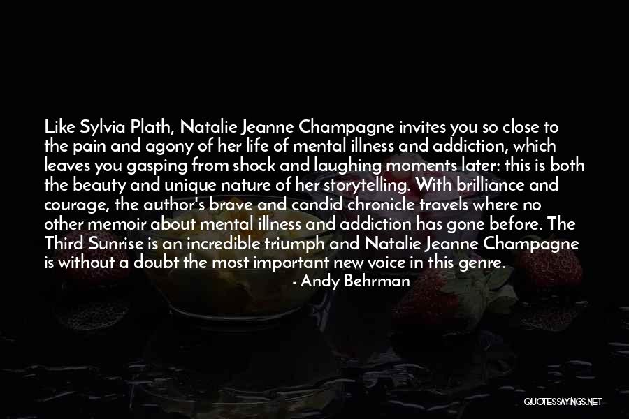 Nature Beauty And Life Quotes By Andy Behrman Nature Beauty And Life Quotes By Andy Behrman