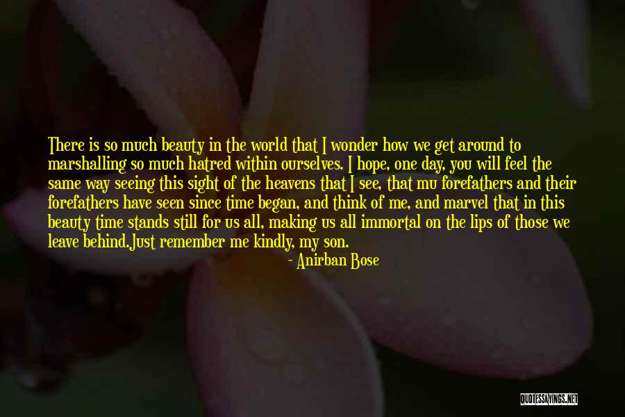 Nature Beauty And Life Quotes By Anirban Bose Nature Beauty And Life Quotes By Anirban Bose