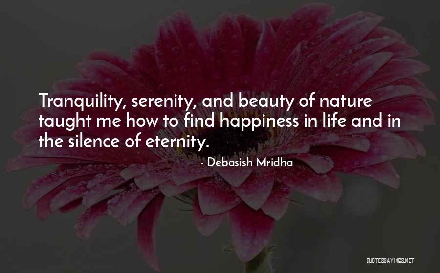 Nature Beauty And Life Quotes By Debasish Mridha Nature Beauty And Life Quotes By Debasish Mridha