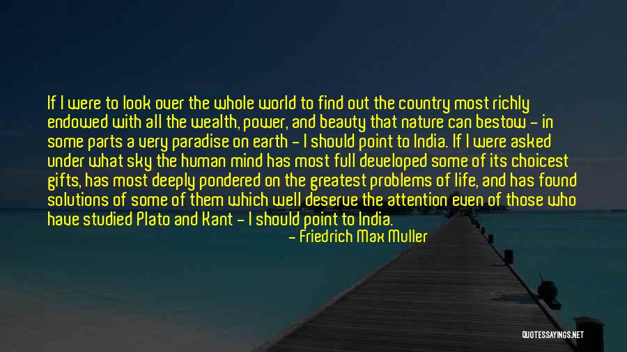 Nature Beauty And Life Quotes By Friedrich Max Muller