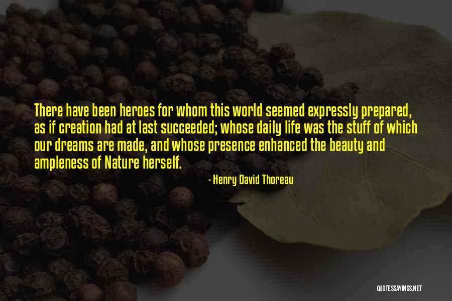 Nature Beauty And Life Quotes By Henry David Thoreau