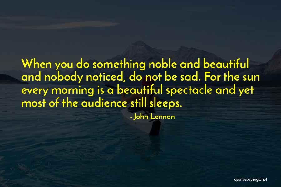 Nature Beauty And Life Quotes By John Lennon