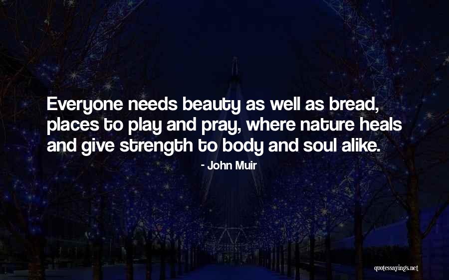 Nature Beauty And Life Quotes By John Muir Nature Beauty And Life Quotes By John Muir