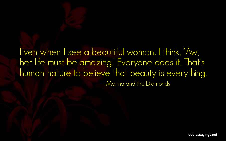 Nature Beauty And Life Quotes By Marina And The Diamonds