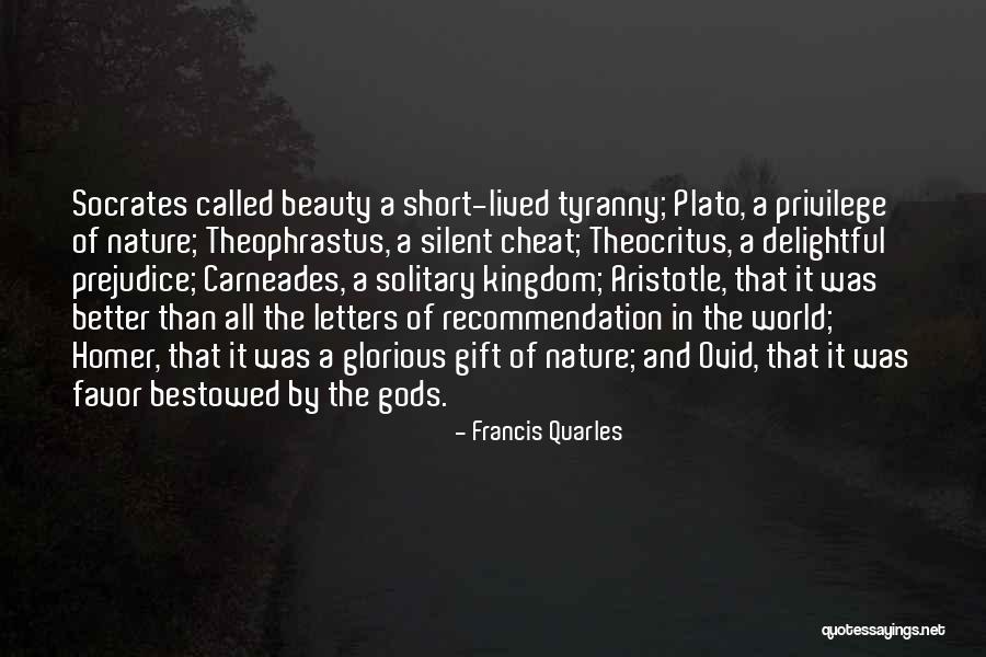 Nature Beauty Short Quotes By Francis Quarles