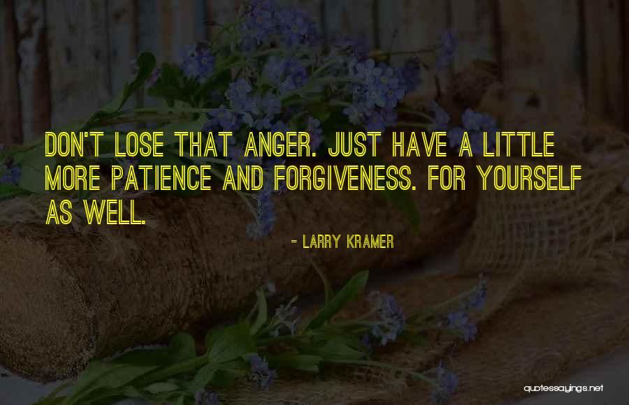 Nature Being A Teacher Quotes By Larry Kramer Nature Being A Teacher Quotes By Larry Kramer