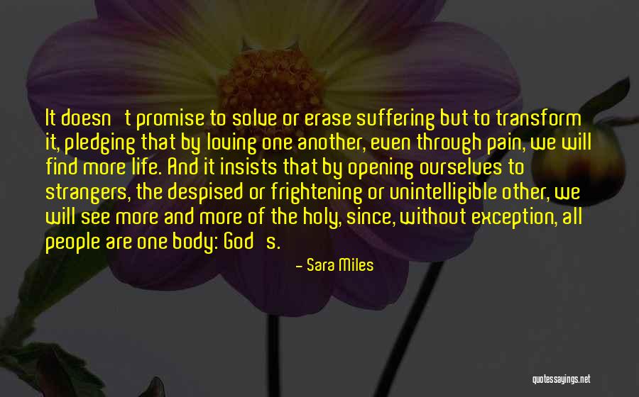 Nature Being Dangerous Quotes By Sara Miles Nature Being Dangerous Quotes By Sara Miles