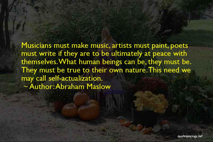 Nature By Poets Quotes By Abraham Maslow