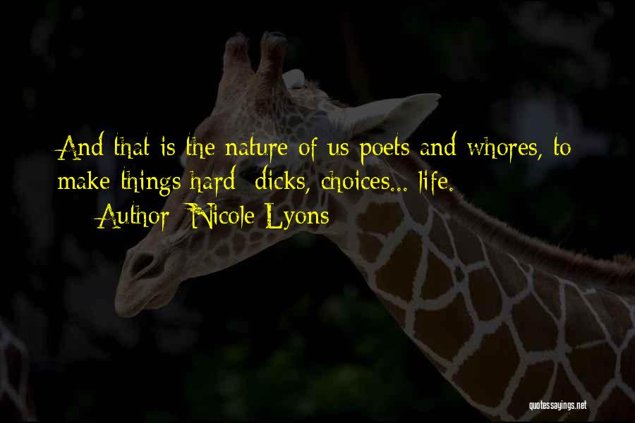 Nature By Poets Quotes By Nicole Lyons