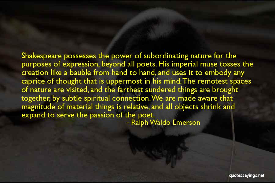 Nature By Shakespeare Quotes By Ralph Waldo Emerson Nature By Shakespeare Quotes By Ralph Waldo Emerson