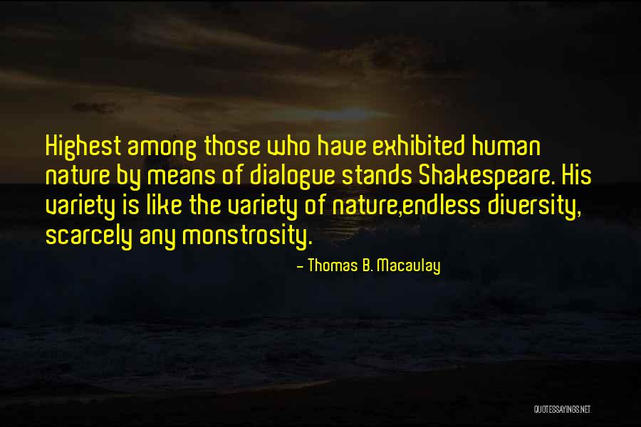 Nature By Shakespeare Quotes By Thomas B. Macaulay Nature By Shakespeare Quotes By Thomas B. Macaulay