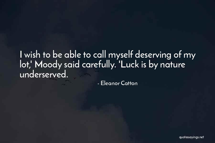 Nature Call Quotes By Eleanor Catton Nature Call Quotes By Eleanor Catton