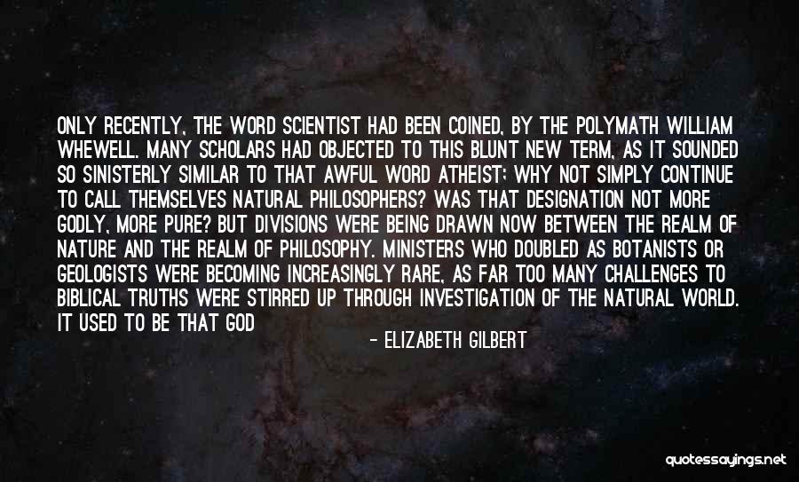 Nature Call Quotes By Elizabeth Gilbert Nature Call Quotes By Elizabeth Gilbert