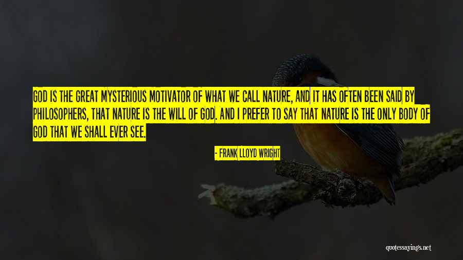 Nature Call Quotes By Frank Lloyd Wright Nature Call Quotes By Frank Lloyd Wright