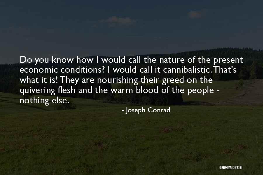 Nature Call Quotes By Joseph Conrad Nature Call Quotes By Joseph Conrad