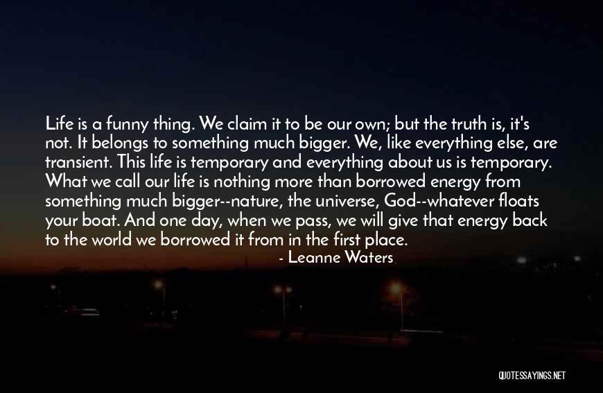 Nature Call Quotes By Leanne Waters Nature Call Quotes By Leanne Waters