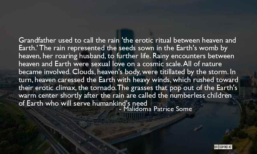 Nature Call Quotes By Malidoma Patrice Some Nature Call Quotes By Malidoma Patrice Some