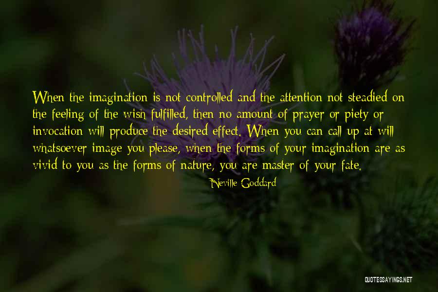 Nature Call Quotes By Neville Goddard Nature Call Quotes By Neville Goddard