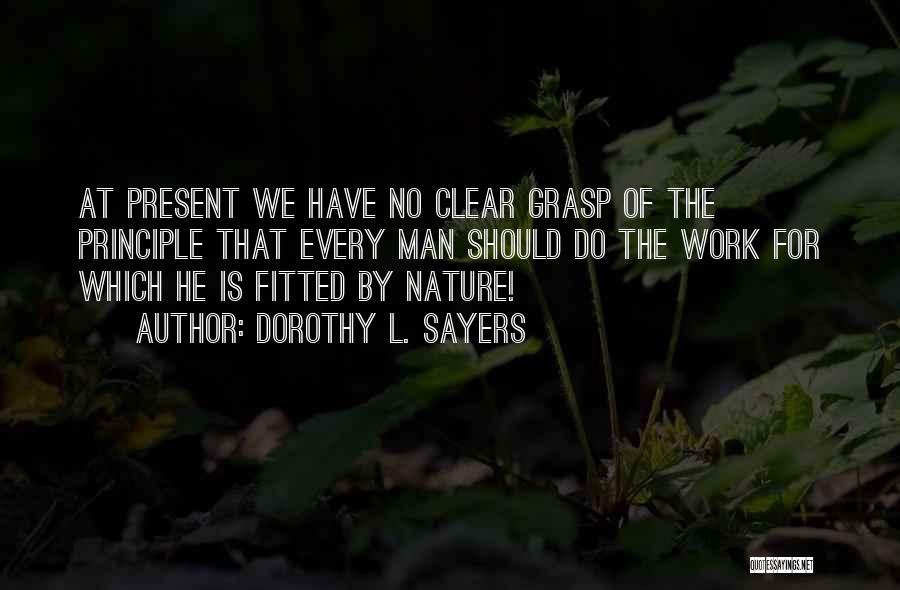 Nature Calling Quotes By Dorothy L. Sayers