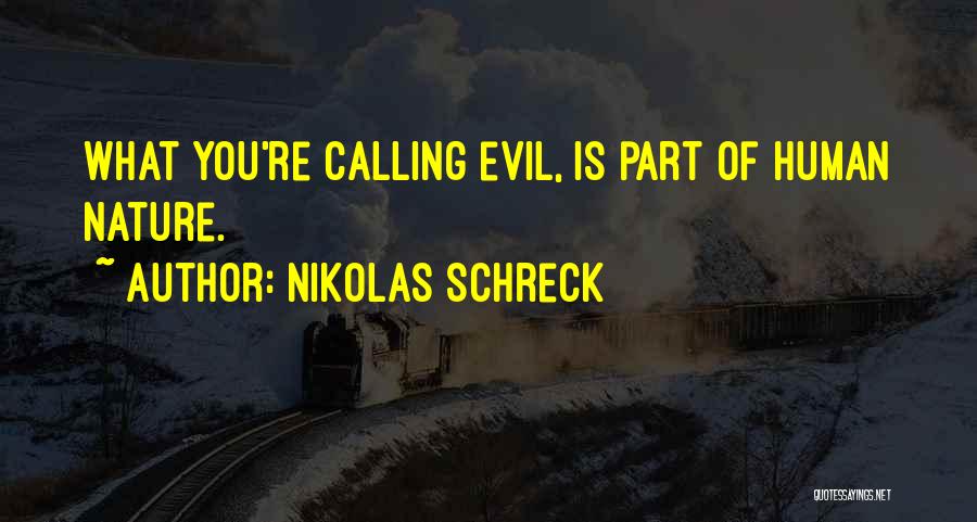 Nature Calling Quotes By Nikolas Schreck