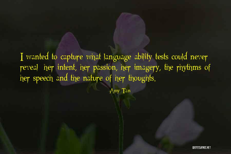 Nature Capture Quotes By Amy Tan Nature Capture Quotes By Amy Tan