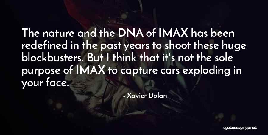 Nature Capture Quotes By Xavier Dolan Nature Capture Quotes By Xavier Dolan