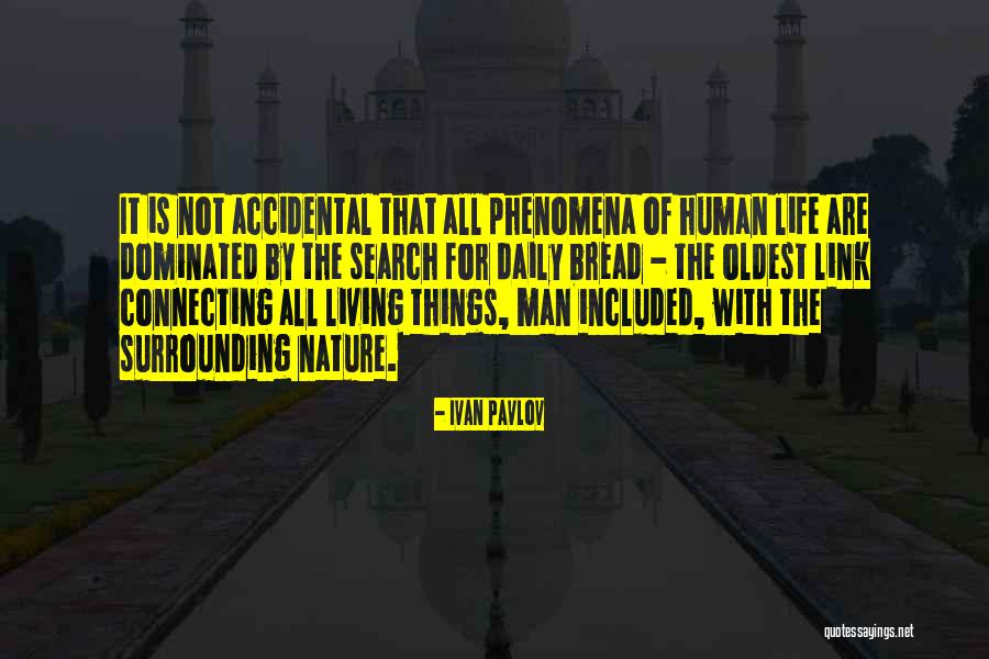 Nature Connecting Quotes By Ivan Pavlov Nature Connecting Quotes By Ivan Pavlov