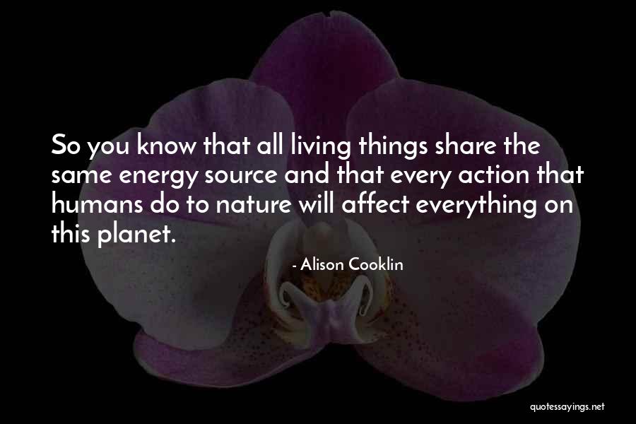 Nature Conservation Quotes By Alison Cooklin Nature Conservation Quotes By Alison Cooklin