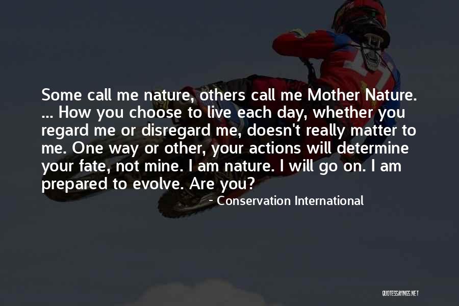 Nature Conservation Quotes By Conservation International Nature Conservation Quotes By Conservation International