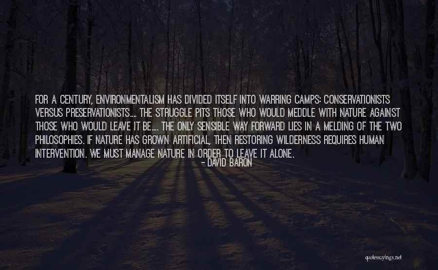 Nature Conservation Quotes By David Baron Nature Conservation Quotes By David Baron