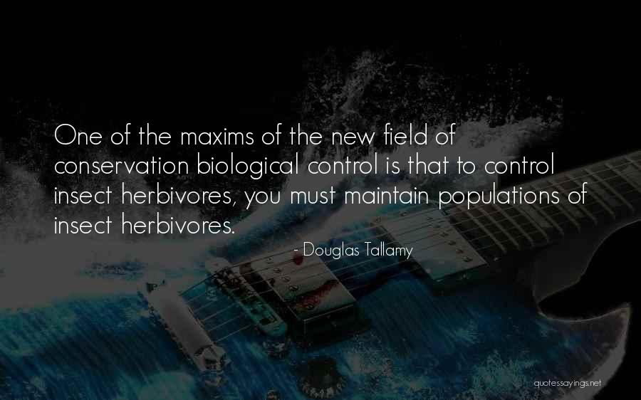 Nature Conservation Quotes By Douglas Tallamy Nature Conservation Quotes By Douglas Tallamy