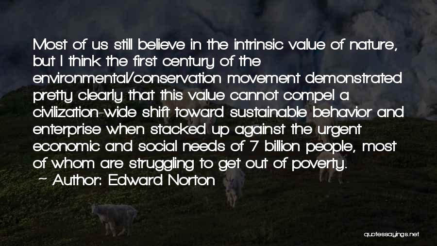 Nature Conservation Quotes By Edward Norton