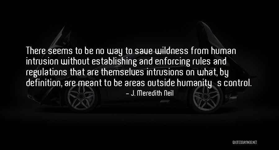 Nature Conservation Quotes By J. Meredith Neil Nature Conservation Quotes By J. Meredith Neil