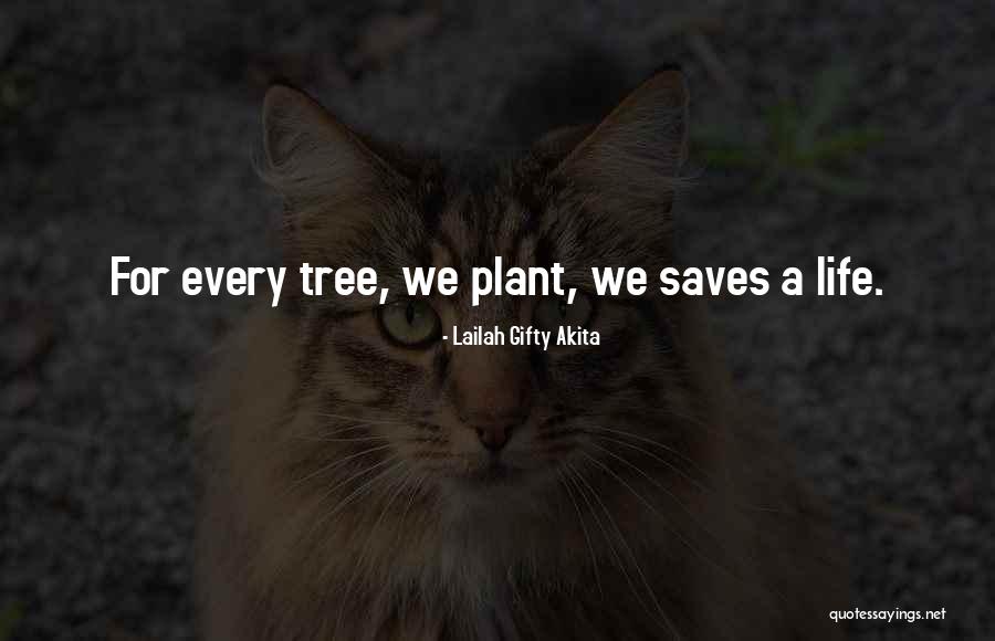 Nature Conservation Quotes By Lailah Gifty Akita