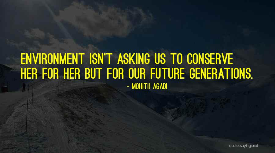 Nature Conservation Quotes By Mohith Agadi Nature Conservation Quotes By Mohith Agadi