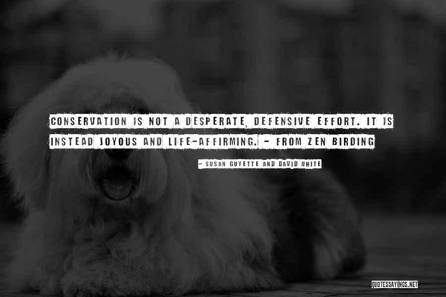 Nature Conservation Quotes By Susan Guyette And David White Nature Conservation Quotes By Susan Guyette And David White