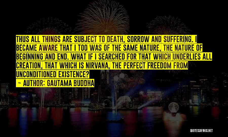 Nature Creation Quotes By Gautama Buddha