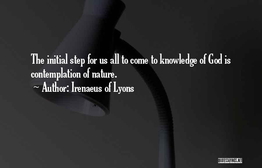 Nature Creation Quotes By Irenaeus Of Lyons