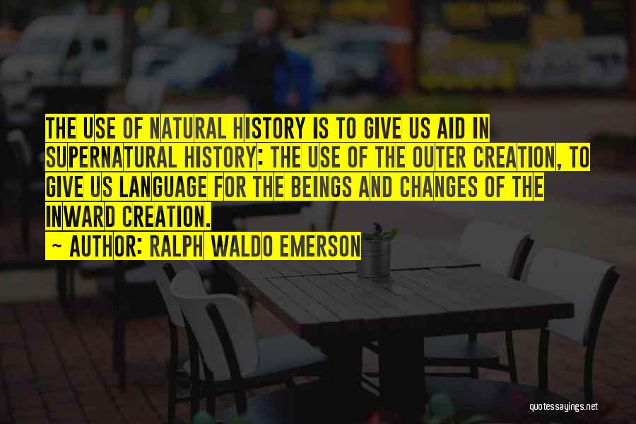 Nature Creation Quotes By Ralph Waldo Emerson