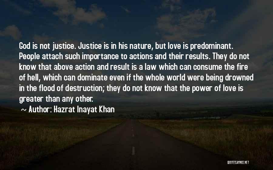 Nature Destruction Quotes By Hazrat Inayat Khan