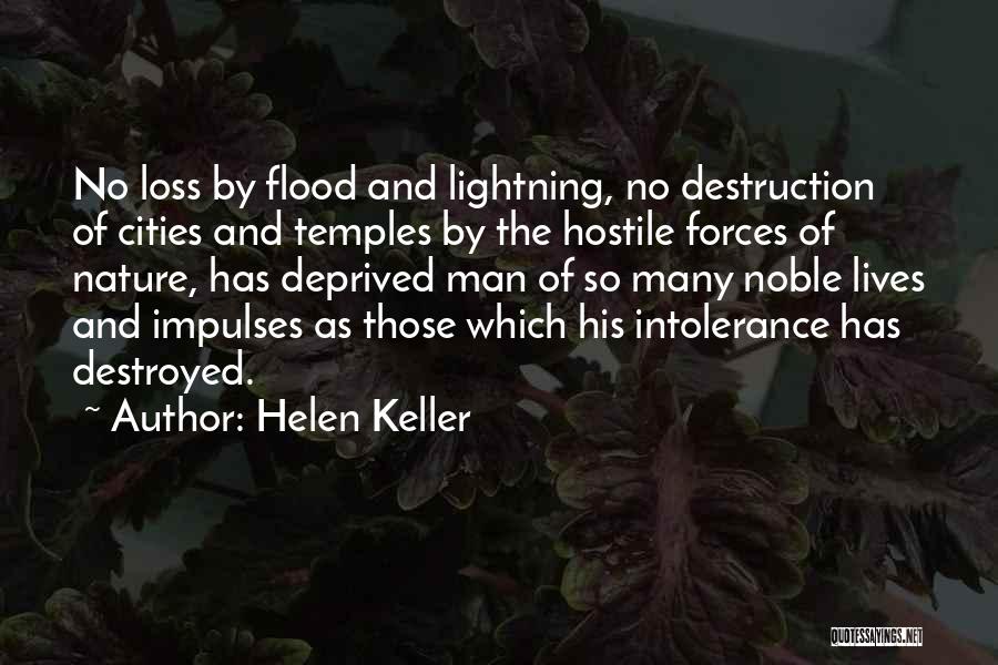 Nature Destruction Quotes By Helen Keller