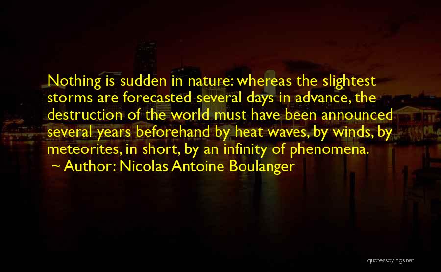 Nature Destruction Quotes By Nicolas Antoine Boulanger