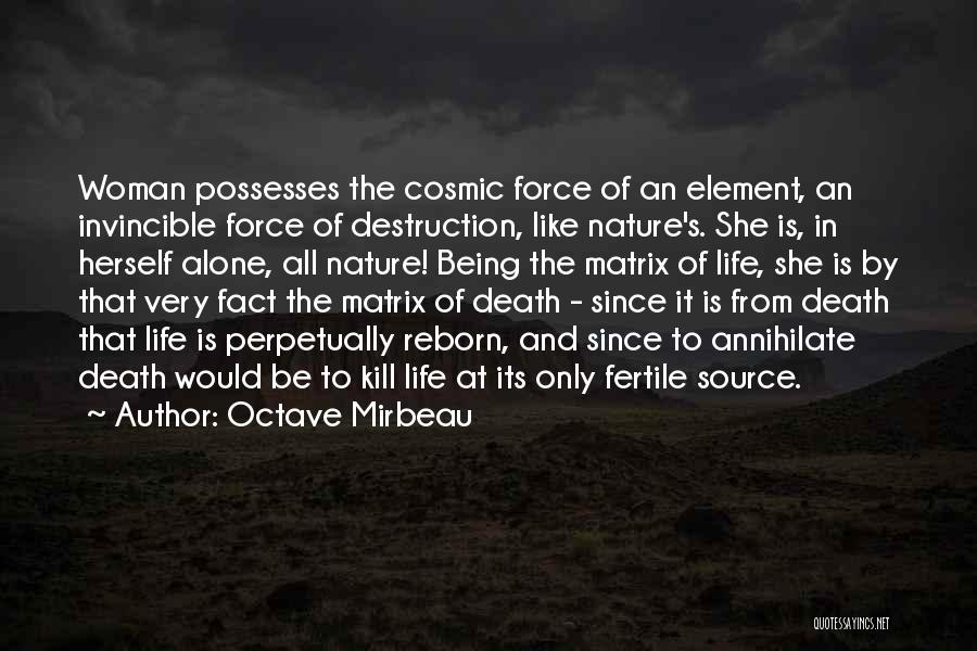 Nature Destruction Quotes By Octave Mirbeau