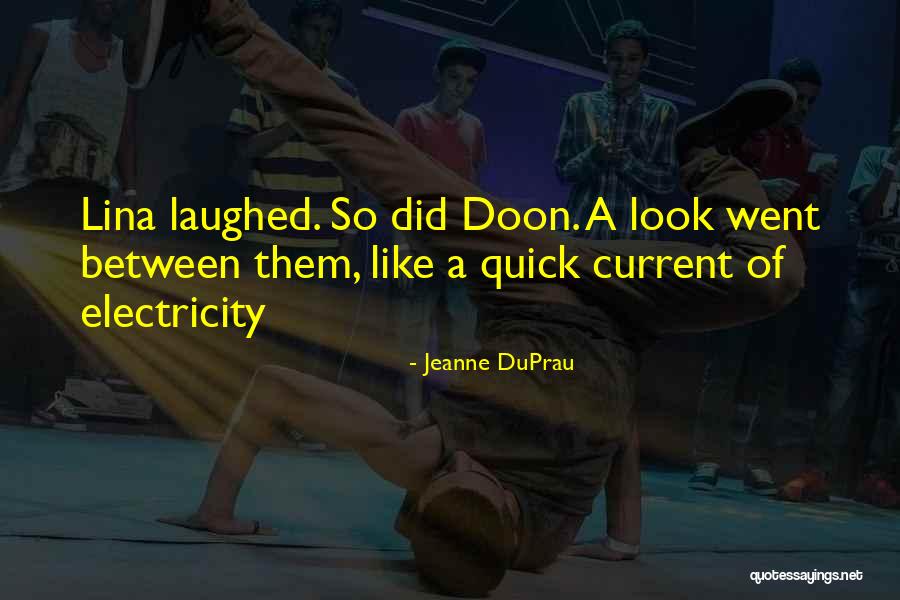 Nature Explorer Quotes By Jeanne DuPrau Nature Explorer Quotes By Jeanne DuPrau